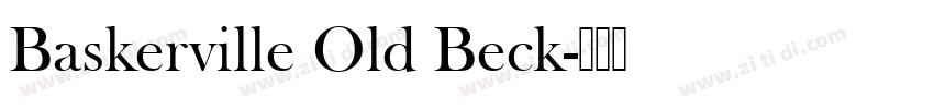 Baskerville Old Beck字体转换 Baskerville Old Beck字体转换
